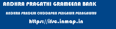 ANDHRA PRAGATHI GRAMEENA BANK  ANDHRA PRADESH CUDDAPAH PENGALUR PENAGALURU  ifsc code